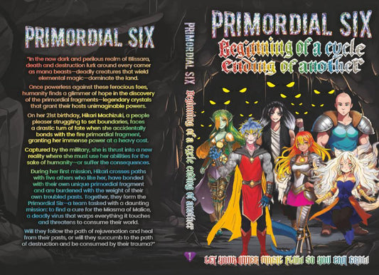 Primordial six volume 1: Beginning of a cycle end of another (Hardcover)