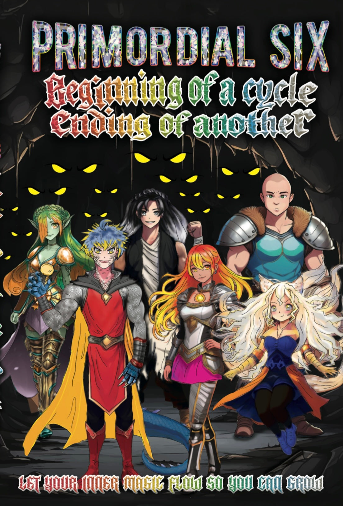 Primordial six volume 1: Beginning of a cycle end of another (Hardcover)